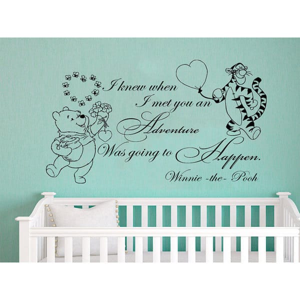 Quote Winnie the Pooh Tigger I Knew When I Met You An Adventure