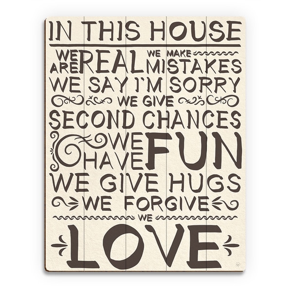 'In This House We Are Real' Wood Wall Art Print