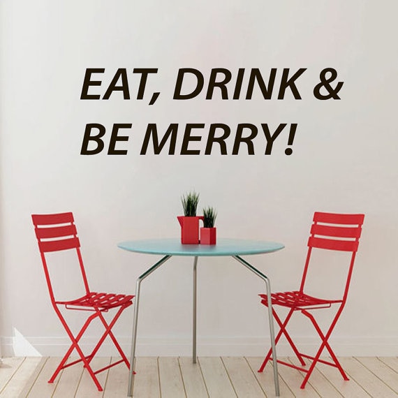Quotes Eat Drink And Be Merry Interior Vinyl Sticker Home Decor Quotes Eat Drink And Be Merry Interior Vinyl Sticker Home Decor Art Murals Wall