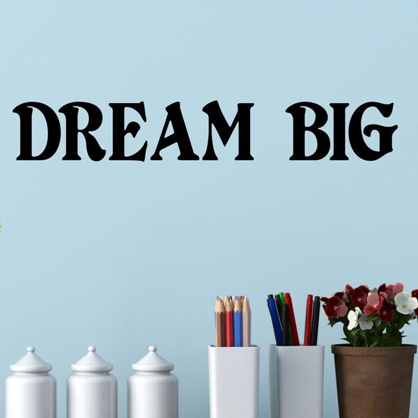 Shop Dream Big Vinyl Wall Quote Decal Free Shipping On Orders Over