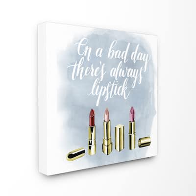 Stupell 'On a Bad Day There's Always Lipstick' Stretched Canvas Wall Art