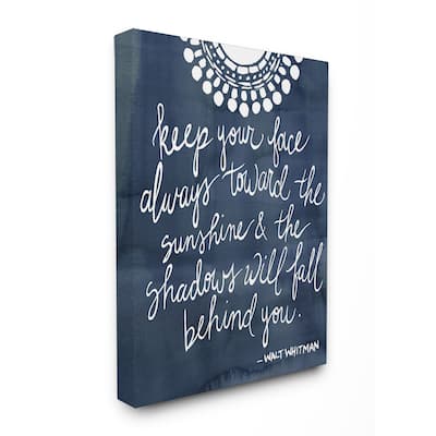 Stupell Keep Your Face Always Toward The Sun Stretched Canvas Wall Art