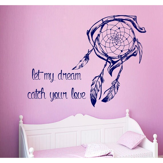 Quote Let My Dream Catch Your Love Vinyl Sticker Art Mural Interior Design Bedroom Decor Decal Size 44x44 Color Black Quote Let My Dream Catch Your Love Vinyl Sticker Art Mural Interior Design Bedroom Decor Decal Size 44x44 Color Black