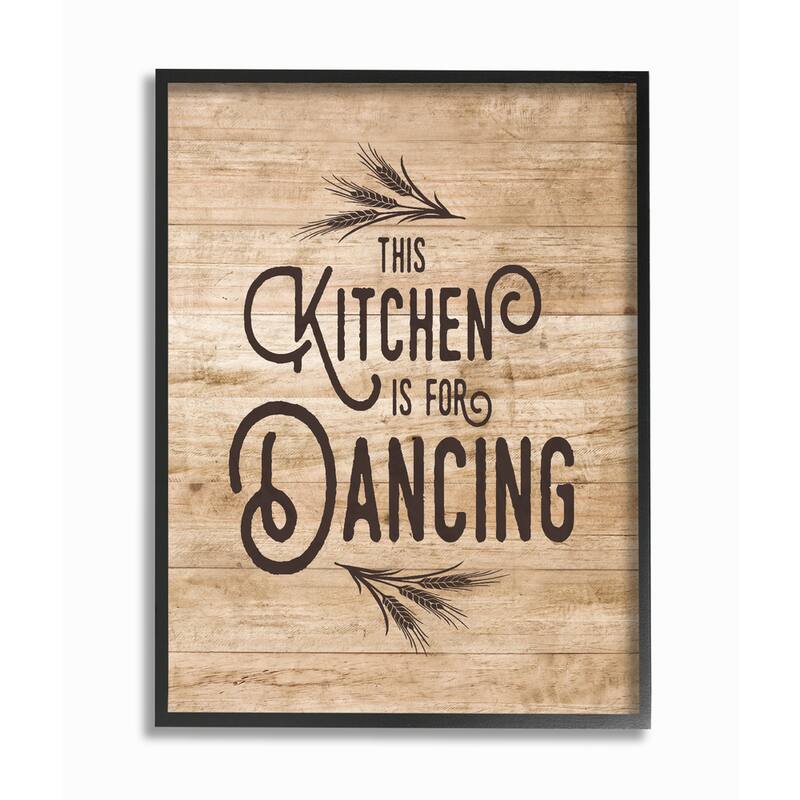 Stupell This Kitchen Is For Dancing Distressed Wood Typography Framed Giclee Texturized Art - Multi-Color