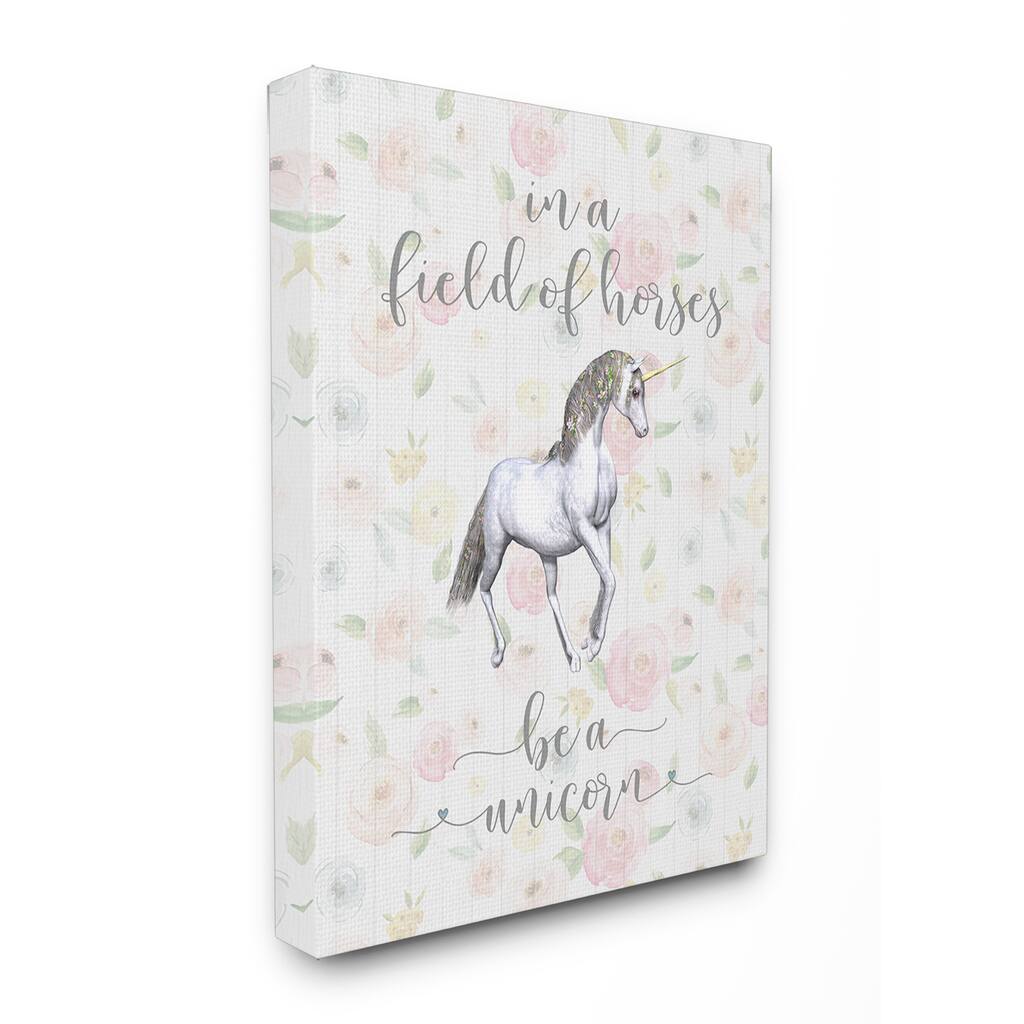 Stupell Be A Unicorn Floral Cursive Typography Stretched Canvas Wall Art