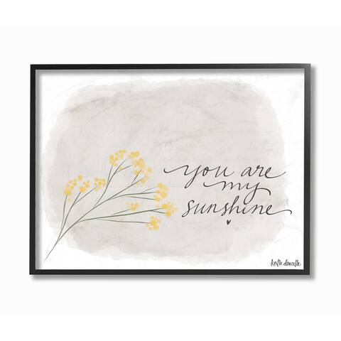 You Are My Sunshine Yellow Flower Illustration Framed Giclee Texturized Art