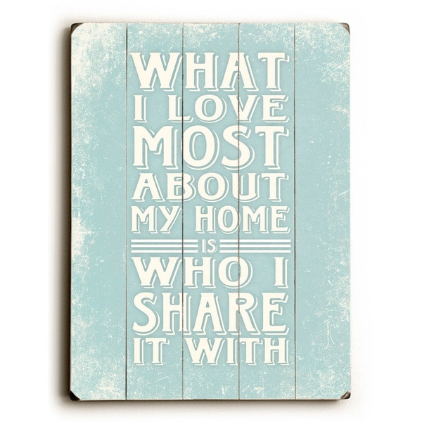 What I love most - Wall Decor by Misty Diller