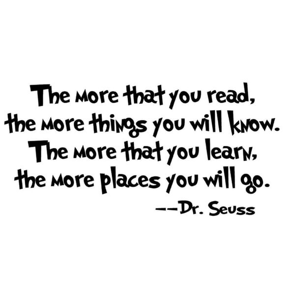 DR SEUSS THE MORE THAT YOU READ YOU KNOW Quote Vinyl Wall Decal Decor Sticker