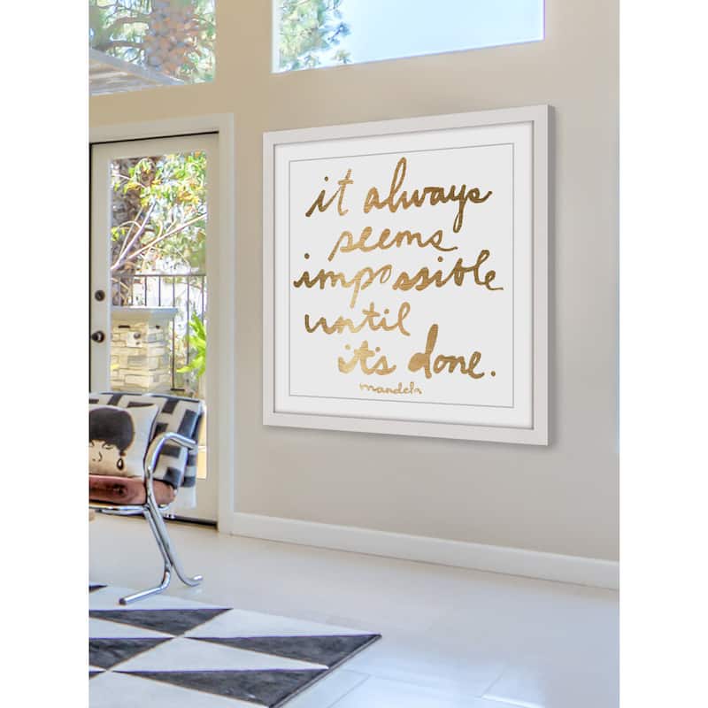 'Impossible Until It's Done' Framed Painting Print