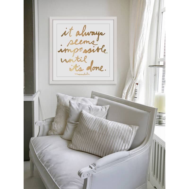 'Impossible Until It's Done' Framed Painting Print
