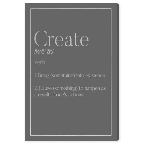 Oliver Gal 'Create Typography SILVER' Typography and Quotes Wall Art Canvas Print - Gray, Black