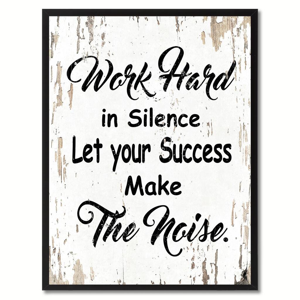Work Hard In Silence Let Your Success Make The Noise Inspirational Quote Saying Canvas Print Picture Frame Home Decor Wall Art