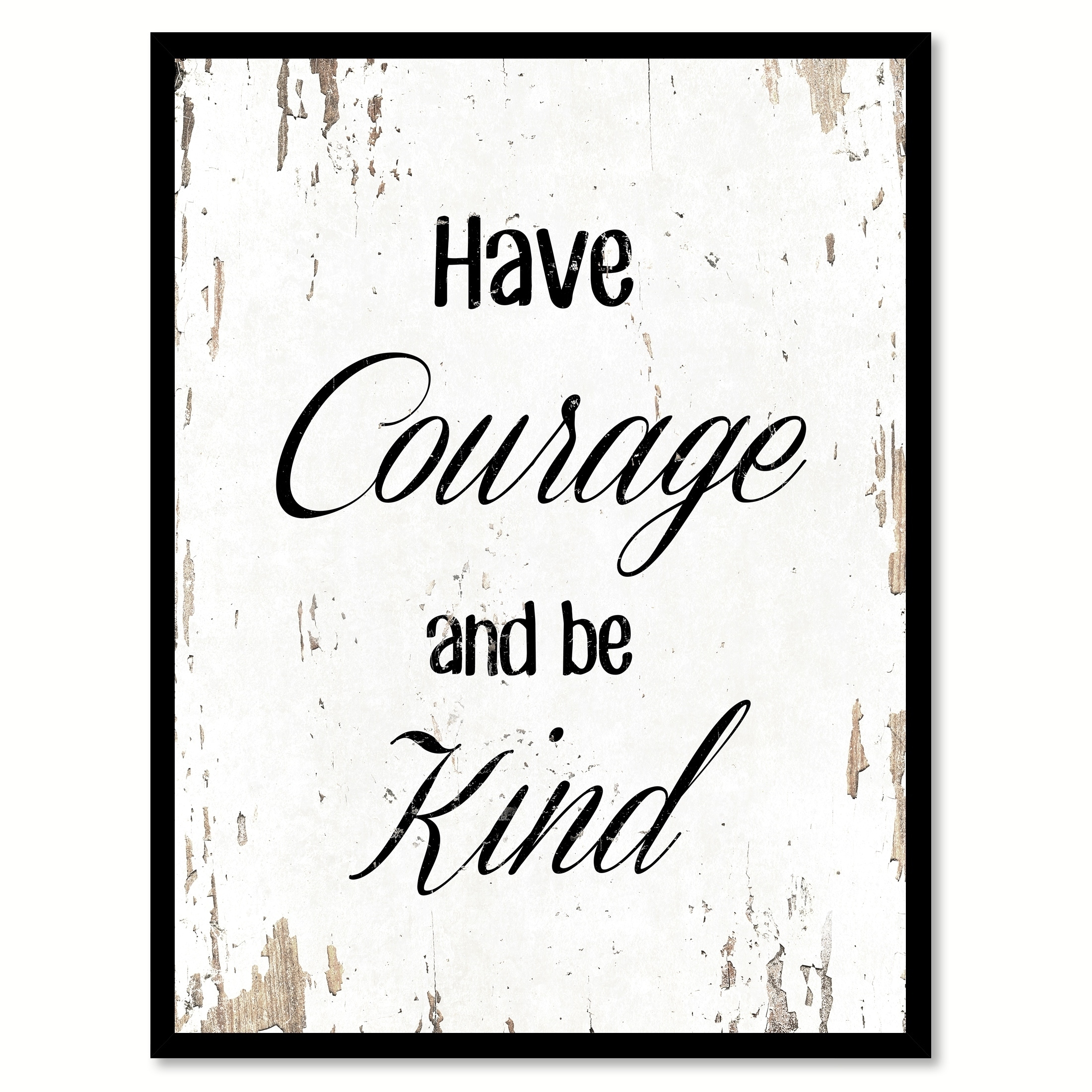 Shop Have Courage Be Kind Motivation Quote Saying Canvas Print Picture Frame Home Decor Wall Art Overstock 17488274