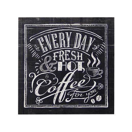 Coffee Every Day Plaque - Bed Bath & Beyond - 17825250