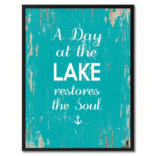Shop A Day At The Lake Restores The Soul Saying Canvas