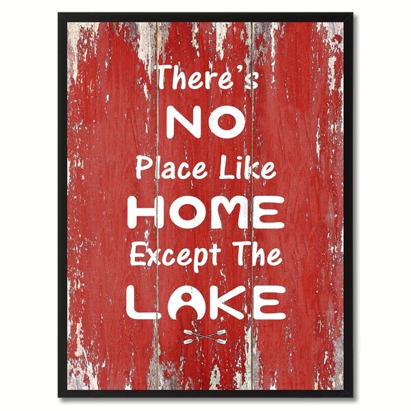 There S No Place Like Home Except The Lake Saying Canvas Print There X27 S No Place Like Home Except The Lake Saying Canvas Print Picture