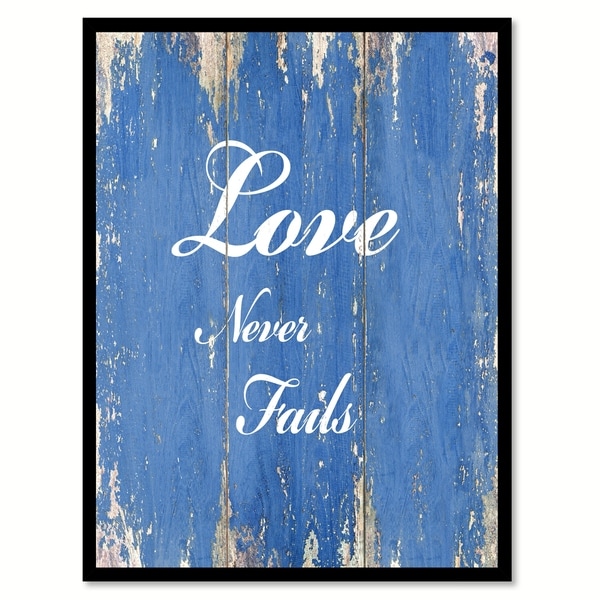 Shop Love Never Fails Quote Saying Canvas Print Picture ...