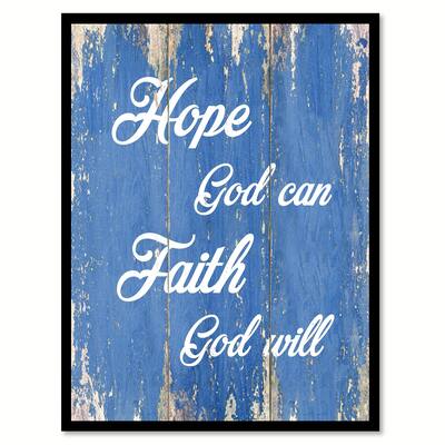 Hope God Can Faith God Will Quote Saying Canvas Print Picture Frame Home Decor Wall Art