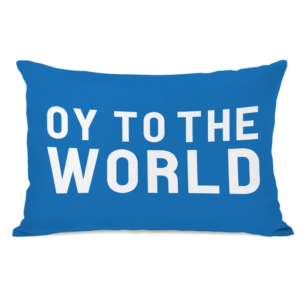 Bold Oy To The World - Blue 14x20 Throw Pillow by OBC