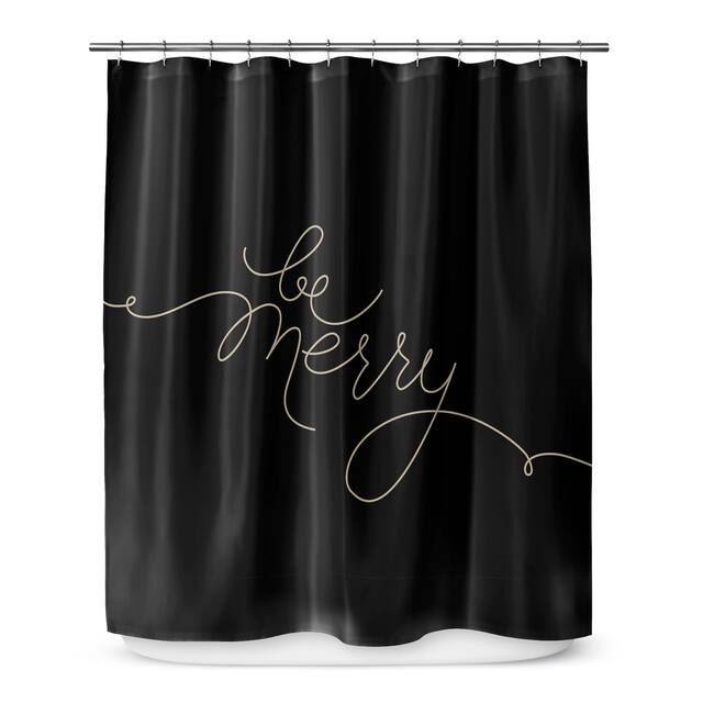 BE MERRY Shower Curtain by The Stylescape