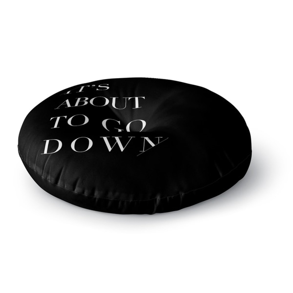 Kavka Designs Its About To Go Down Black Floor Pillow