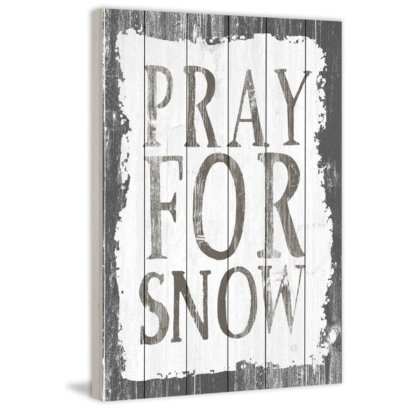 Marmont Hill - Handmade Pray for Snow Painting Print on White Wood
