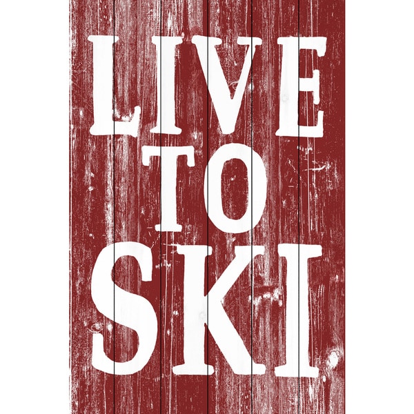 Marmont Hill - Handmade Live to Ski Painting Print on White Wood