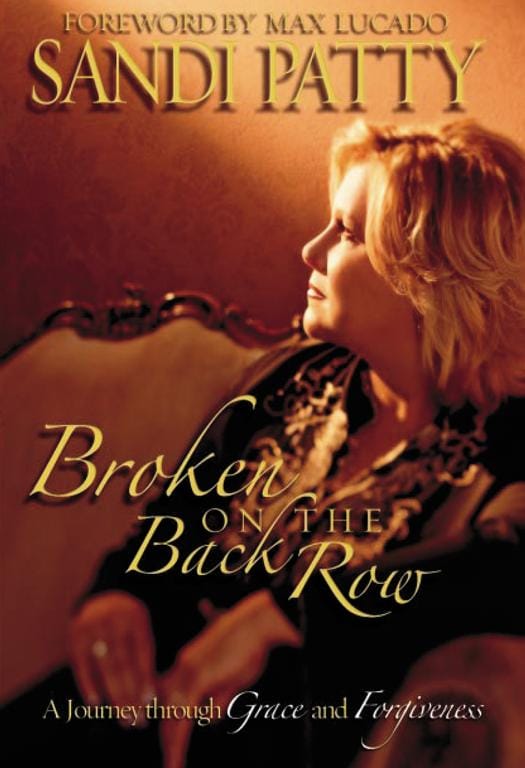 Broken on the Back Row A Journey Through Grace And Forgiveness