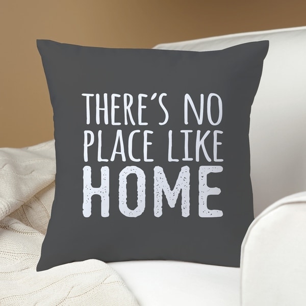 There S No Place Like Home Throw Pillow Free Shipping On There S No Place Like Home Throw Pillow Free Shipping On Orders Over 45 20226434