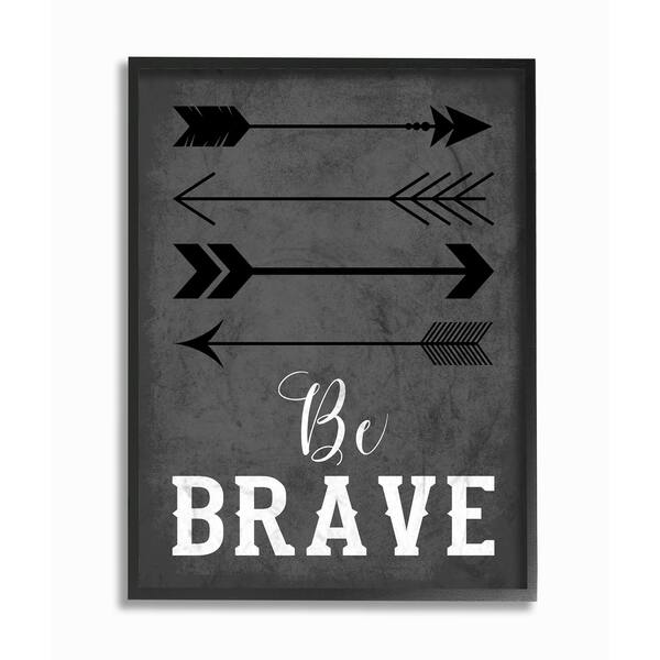 Shop Stupell Industries Be Brave Arrows Gray Framed Giclee Wall Art On Sale Overstock 20256891