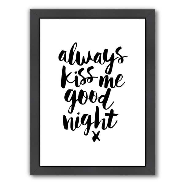 Always Kiss Me Goodnight Framed Print Wall Art Overstock 20579371 3051