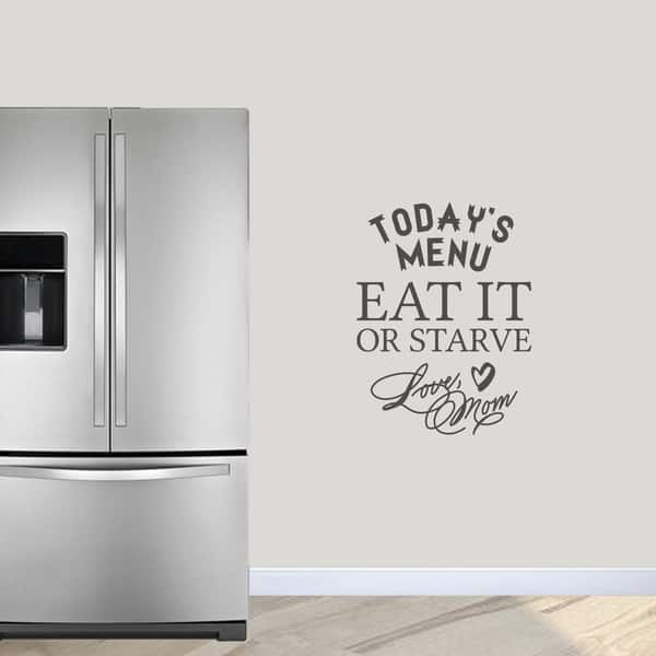 https://ak1.ostkcdn.com/images/products/20860030/Todays-Menu-Eat-It-Or-Starve-Wall-Decal-MEDIUM-dc75cdea-5e40-4cd9-8e0b-e9b5df9a1998_600.jpg?impolicy=medium