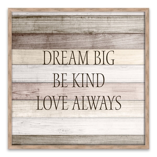 "Dream Big and Be Kind" Recessed Box - 18W x 18H x 1.25D - Multi-color