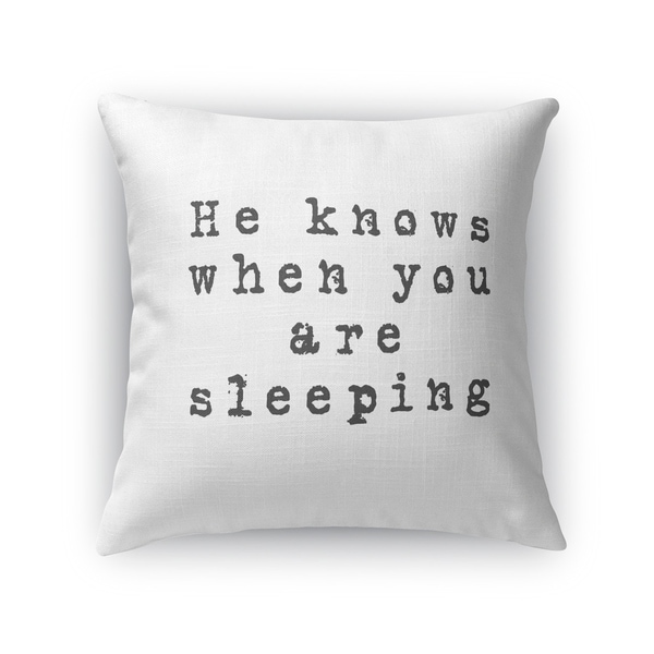 He Knows When You Are Sleeping Accent Pillow By Kavka Designs