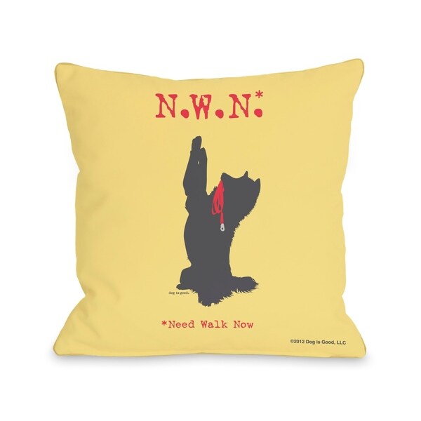 Need Walk Now - Yellow Pillow by Dog is Good