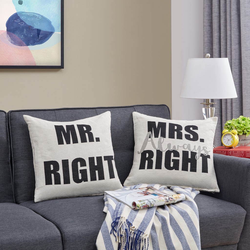 Danya B. Mr. Right and Mrs. Always Right Accent Throw Pillows
