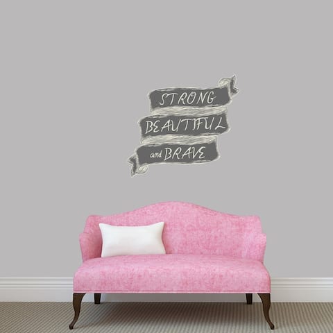 Strong Beautiful and Brave Printed Wall Decal
