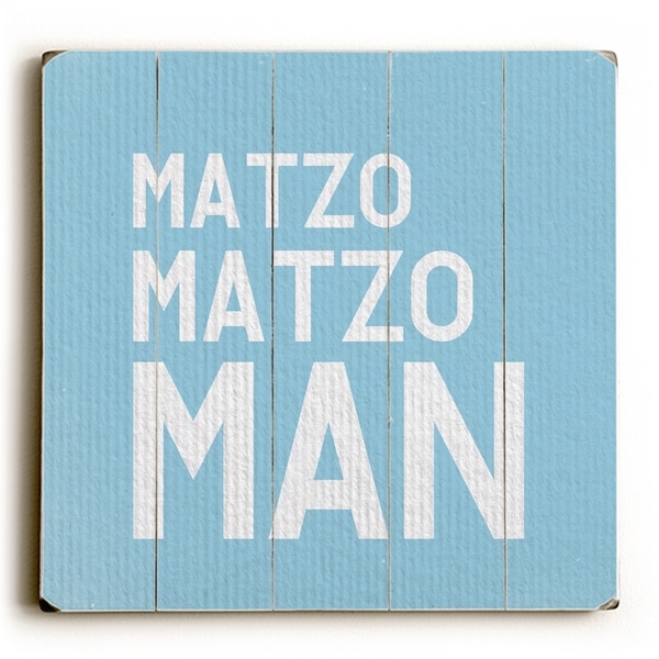Matzo Matzo Man - Blue Planked Wood Wall Decor by OBC