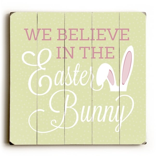 Believe In Easter Bunny Dots - Green Planked Wood Wall Decor by OBC