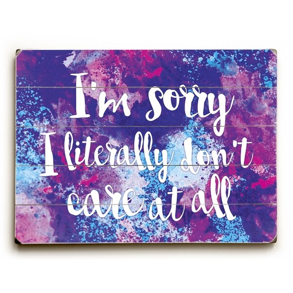 Literally Don't Care - Planked Wood Wall Decor by OBC