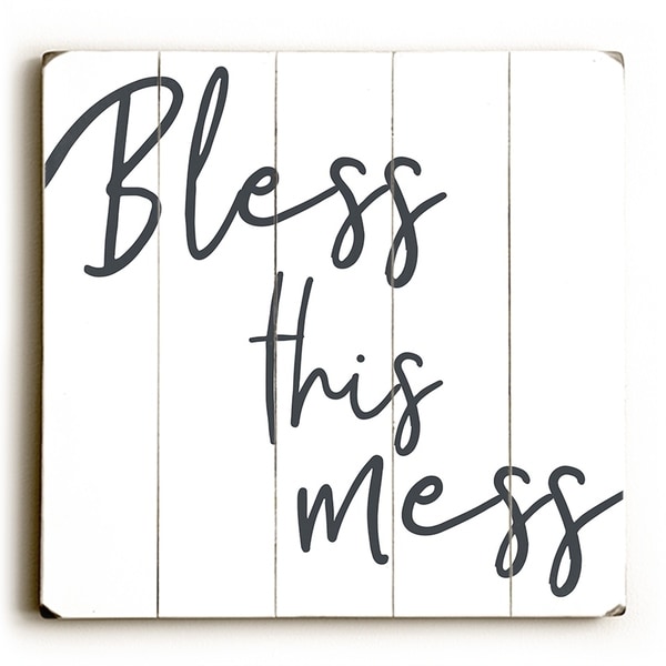 Bless This Mess - White Planked Wood Wall Decor by OBC