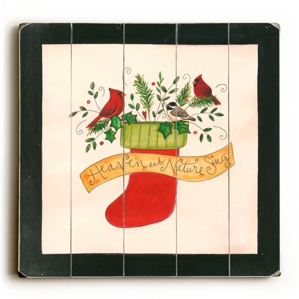 Heaven and Nature Sing Stocking - Planked Wood Wall Decor by ArtLicensing