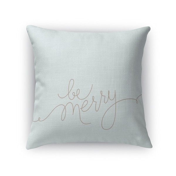 BE MERRY Throw Pillow By Kavka Designs
