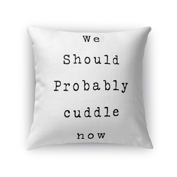 WE SHOULD CUDDLE Throw Pillow By Kavka Designs