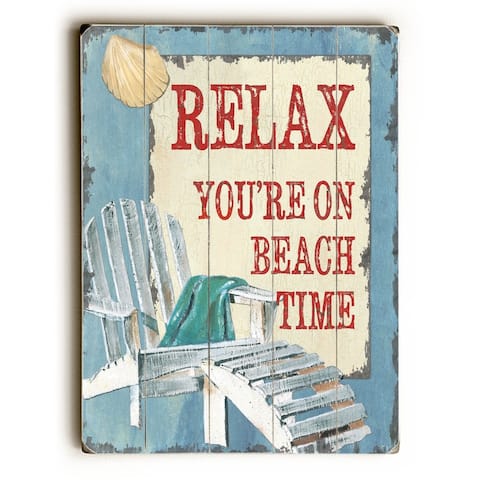 Relax You're on Beach Time - Planked Wood Wall Decor by Debbie DeWitt