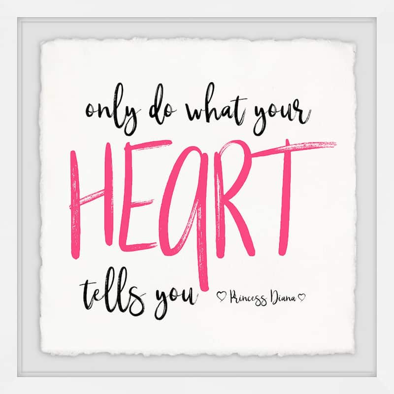 Do What Your Heart Tells You' Framed Painting Print - Multi-Color