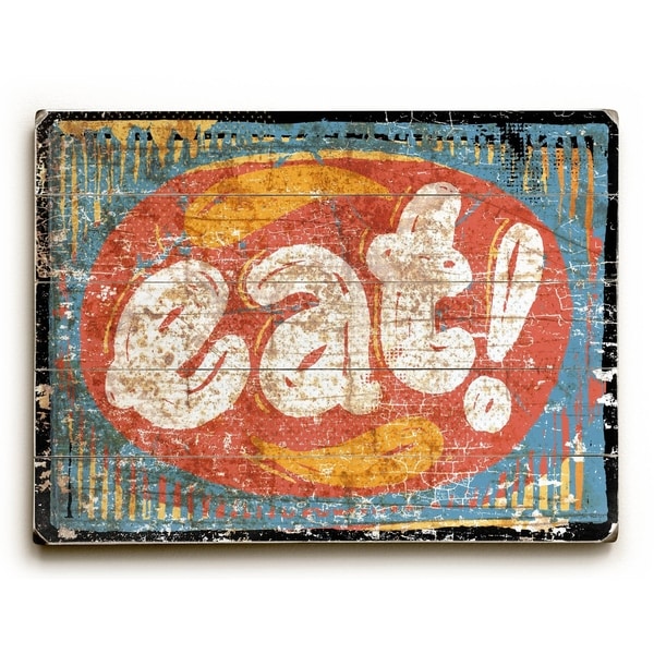 Eat - Planked Wood Wall Decor by Peter Horjus