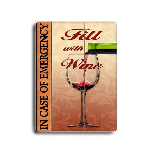 Fill with Wine - Planked Wood Wall Decor by Next Day Art