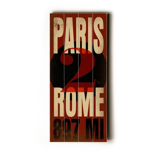 Paris 2 Rome - Planked Wood Wall Decor by Cory Steffen