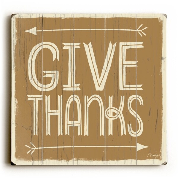 Give Thanks - Planked Wood Wall Decor by Misty Diller